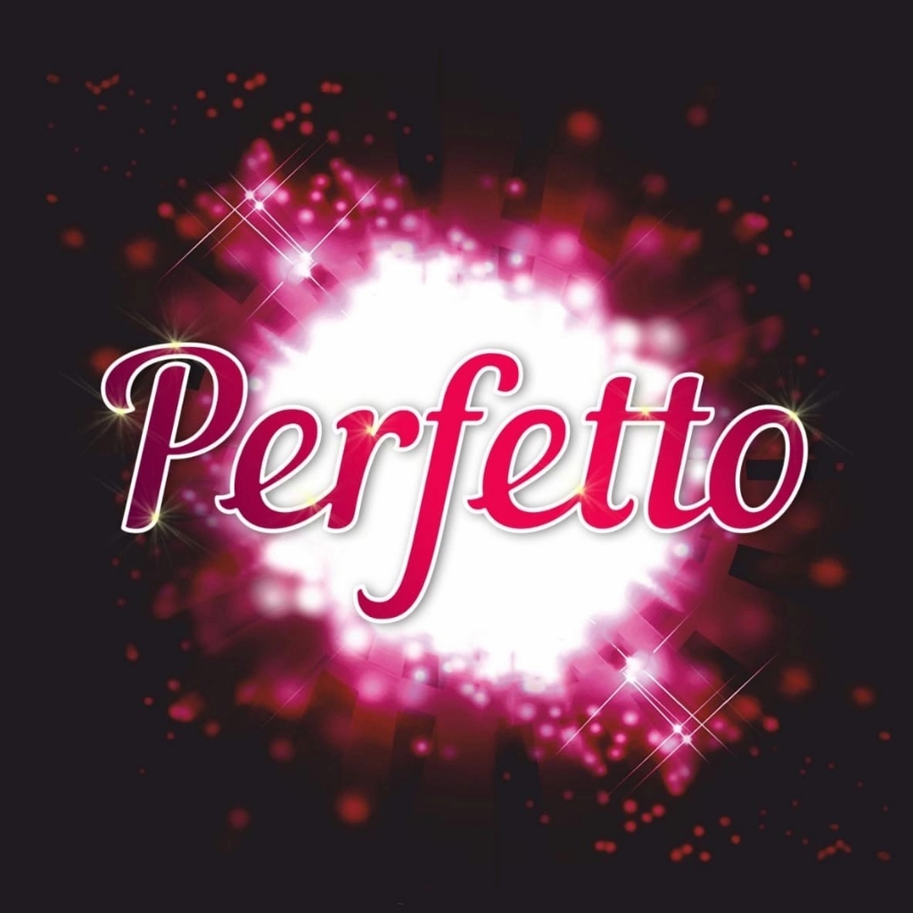 "Perfetto"