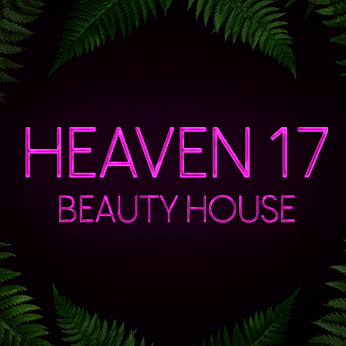 Heaven 17 | Beauty House